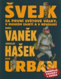 Švejk v ruském zajetí a v revoluci - Jaroslav Hašek, Petr Urban (ilustrácie), 2009