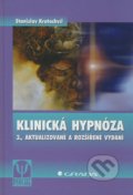 Klinická hypnóza - Stanislav Kratochvíl, Grada, 2009