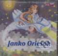 Audiokniha: Janko Oriešok (Martin Hunčár). Slovo života international, 2009