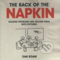 The Back of the Napkin - Dan Roam, Marshall Cavendish Limited, 2009