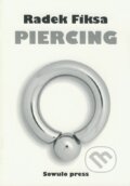 Piercing - Radek Fiksa, Bodyart Press, 2005