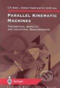 Kniha: Parallel Kinematic Machines: Theoretical Aspects and Industrial Requirements (Claudio R. Boer). Springer London, 1999