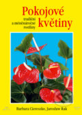 Pokojové květiny - Barbara Ciereszko, Jarosław Rak, 2005