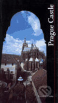 Kniha: Prague Castle - Detailed Guide (Petr Chotěboř). Správa Pražského hradu, 2003