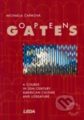 Open Gates – Americká literatura 20. století - M. Čaňková, 2008