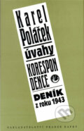 Úvahy, korespondence, deník z roku 1943 - Karel Poláček, 2009