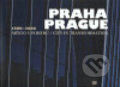 Praha / Prague 1989 - 2006, 2007