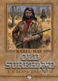 Old Surehand I. - Karel May, Josef Ulrich (ilustrácie), Toužimský & Moravec, 2019