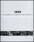 1999 - Fotografie české společnosti, Studio JB, 2000