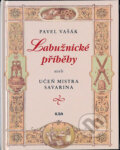 Labužnické příběhy - Pavel Vašák, Epocha, 2010