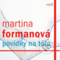 Povídky na tělo - Martina Formanová, Tebenas, 2019