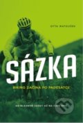 Sázka Biking začíná po padesátce - Otta Matoušek, IFP Publishing, 2019