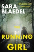 The Running Girl - Sara Blaedel, Grand Central Publishing, 2018