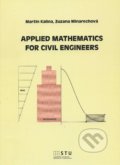 Applied Mathematics for Civil Engineers - Martin Kalina, STU, 2015