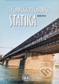 Technická mechanika - Statika - Stanislav Žiaran, STU, 2003