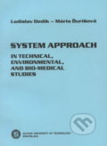 System approach - Ladislav Dedík, STU, 1999