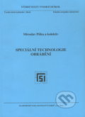Speciální technologie obrábění - Miroslav Píška a kol., 2004