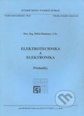 Elektrotechnika a elektronika - Miloš Hammer, 2006
