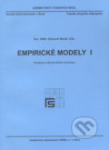 Empirické modely I. - Bohumil Maroš, Akademické nakladatelství CERM, 2001