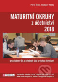 Maturitní okruhy z účetnictví 2018 - Vladislav Klička, Pavel Štohl, 2018