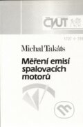 Měření emisí spalovacích motorů - Takáts, CVUT Praha, 1997