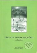 Základy biotechnológií pre hutníkov - Jana Kaduková, Miroslav Štofko, Elfa Kosice, 2006