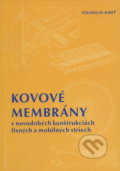 Kovové membrány - Stanislav Kmeť, Elfa Kosice, 1999