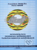 Intenzifikácia technickej spôsobilosti ťažkých nosných konštrukcií. - Frantisek Trebuna, 1998
