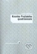 Kronika Pražského quadriennale - Jarmila Gabrielová, Divadelní ústav, 2007