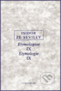 Etymologie IX - Isidor ze Sevilly, OIKOYMENH, 1999
