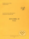 Dynamika 2 príklady - Pavol Novák, EDIS, 2002