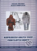 Morfologická analýza stavby průmyxslových robotů - Zdenek Kolibal, Elfa Kosice, 2000