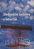 Sledovacie systémy v letectve - Andrej Novák, EDIS, 2010