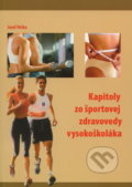Kapitoly zo športovej zdravovedy vysokoškoláka - Jozef Hrčka, EDIS, 2009