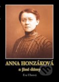 Kniha: Anna Honzáková a jiné dámy (Eva Uhrová). , 2012