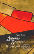 Antonio Rosmini - Pietro Prini, Refugium Velehrad-Roma, 2006