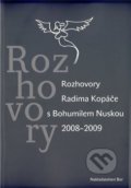 Rozhovory Radima Kopáče s Bohumilem Nuskou 2008-2009, Nakladatelství Bor, 2010