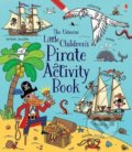 Little Chrildren&#039;s Pirate Activity Book - Rebecca Gilpin, Usborne, 2019