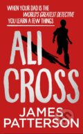 Ali Cross - James Patterson, Arrow Books, 2019