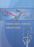 Kniha: Riadenie výkonu v mobilných rádiových sieťach (Vladimír Wieser)