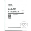Kniha: Základy strojnictví II. (Karel Pelant). Vydavatelství VŠCHT, 1995