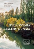 Hydronymia malého Dunaja - Mária Beláková, Technická univerzita v Košiciach, 2018