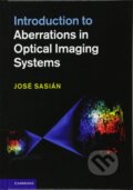 Kniha: Introduction to Aberrations in Optical Imaging Systems (Jose M. Sasian)