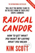 Radical Candor - Kim Scott, 2019