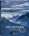 Mountains - Tim Hall, Te Neues, 2019