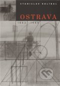 Ostrava / 1943 -1949 - Stanislav Kolíbal, Arbor vitae, 2009