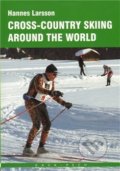 Cross-country skiing around the World - Larsson Hannes, KAVA-PECH, 2011