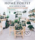 Kniha: Home Forest (Francesca Zamora). Loft Publications, 2019