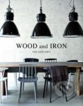 Wood and Iron - Macarena Abascal, Loft Publications, 2019