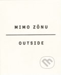Kniha: Mimo zónu/Outside (Langhans). Langhans, 2009